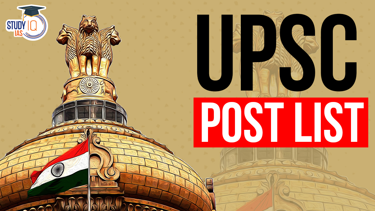 UPSC Post List and Salary 2024, Job Profile, Perks and Allowance