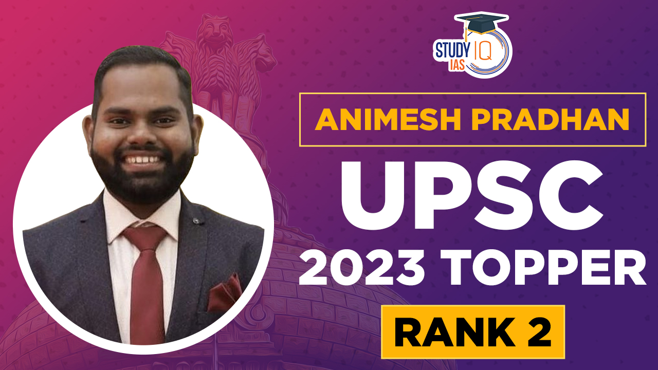 Animesh Pradhan UPSC Topper 2023, Biography and Preparation