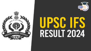 UPSC Forest Services 2024 Mains Result Out at upsc.gov.in