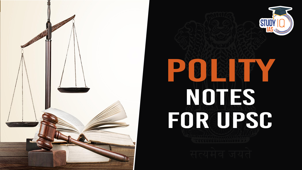 Polity notes for UPSC