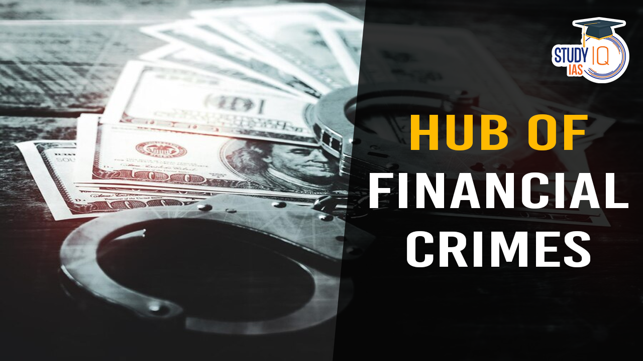 hub of financial crime