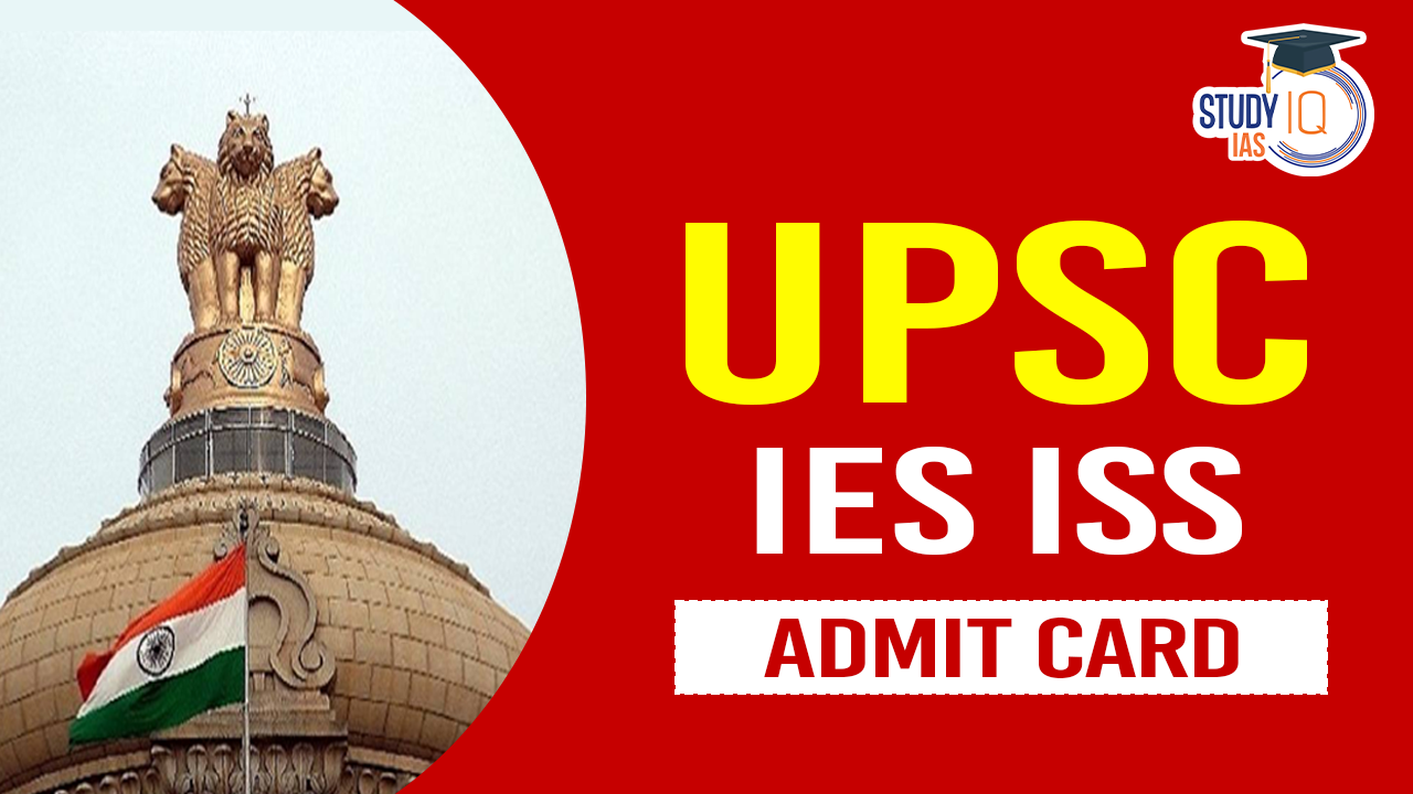 UPSC IES ISS Admit Card 2024 Out at upsc.gov.in