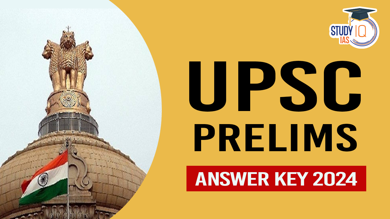 UPSC Prelims Answer Key 2024 Out, Download GS and CSAT Key PDF