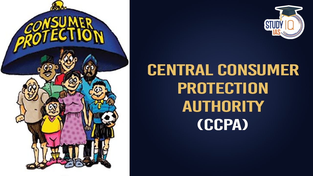 Central Consumer Protection Authority (CCPA)