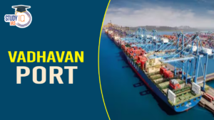 Vadhavan Port will be a Game Changer for India