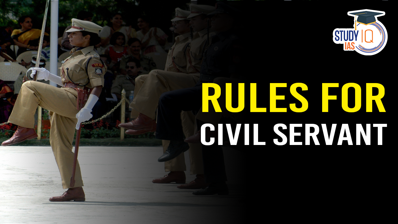 Rules For Civil Servant, Roles and Regulations