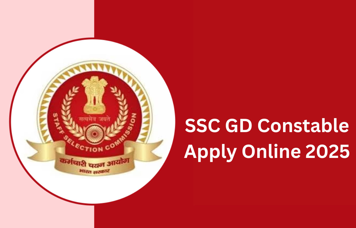 SSC GD Constable Apply Online 2025