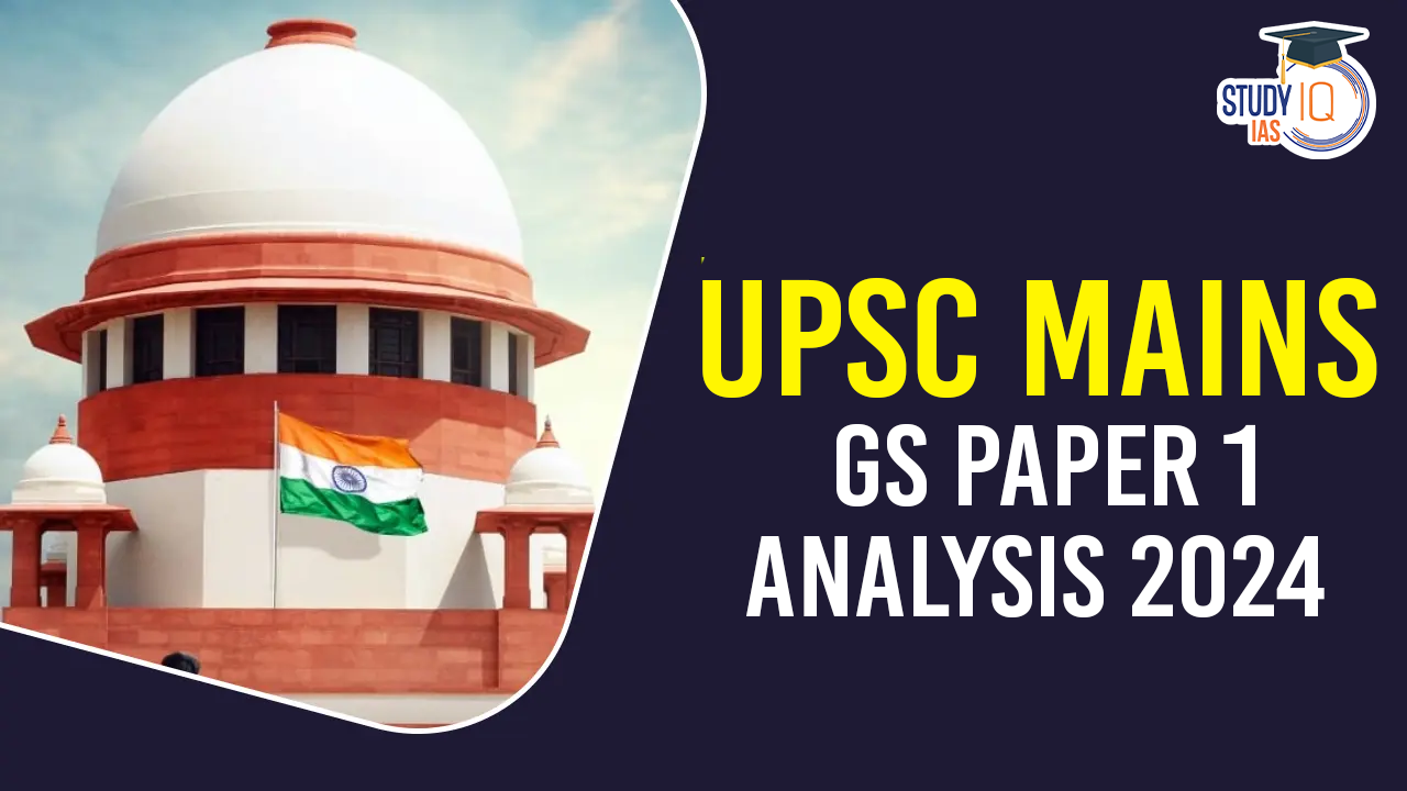 UPSC Mains GS Paper 1 Analysis 2024, Check Out Difficulty Level