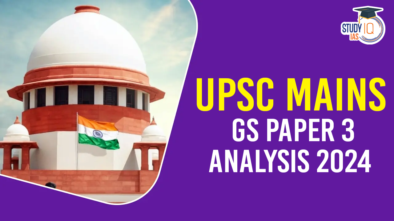 UPSC Mains GS Paper 3 Analysis 2024, Check Difficulty Level