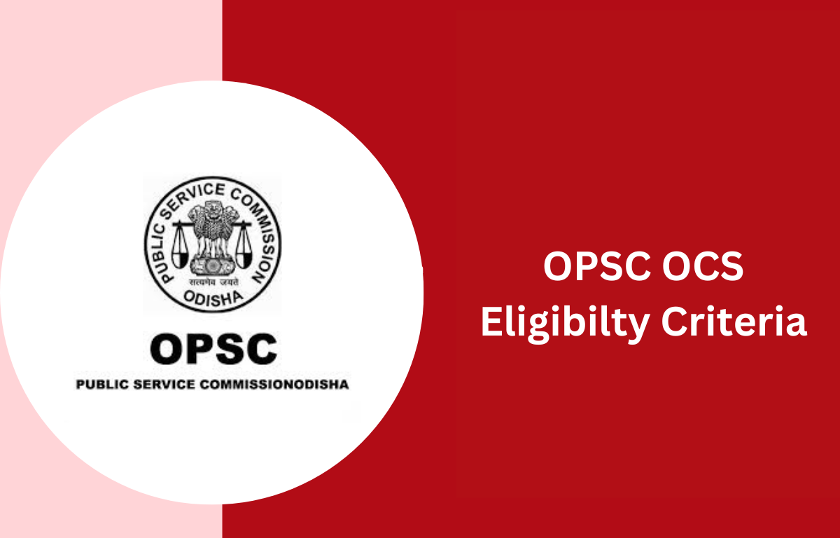 OPSC OCS Eligibility Criteria