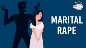 Marital Rape, Legal Status in India and Ongoing Debate