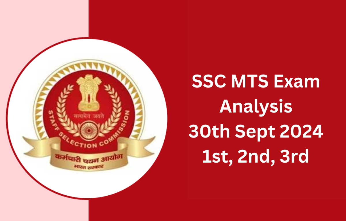 SSC MTS Exam Analysis 30th Sept 2024 1st, 2nd, 3rd