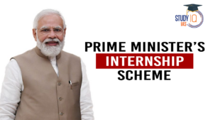 Prime Minister Internship Scheme, Objectives and Benefits