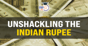 Unshackling the Indian Rupee