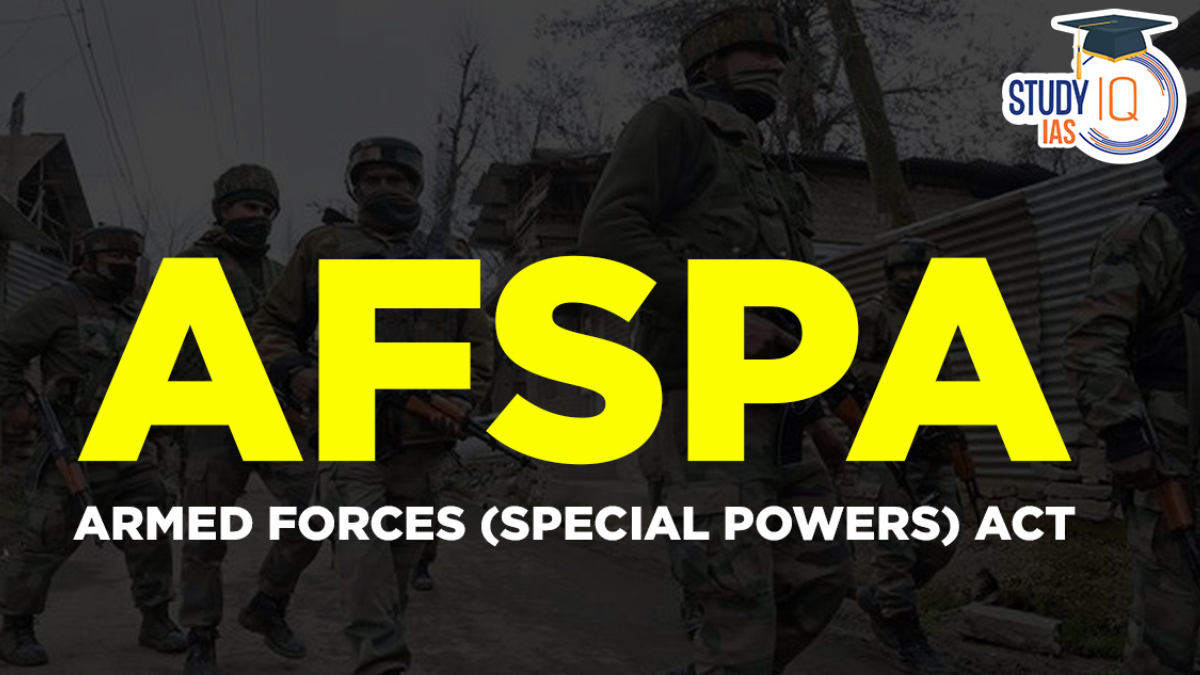 Armed Forces Special Powers Act (AFSPA)