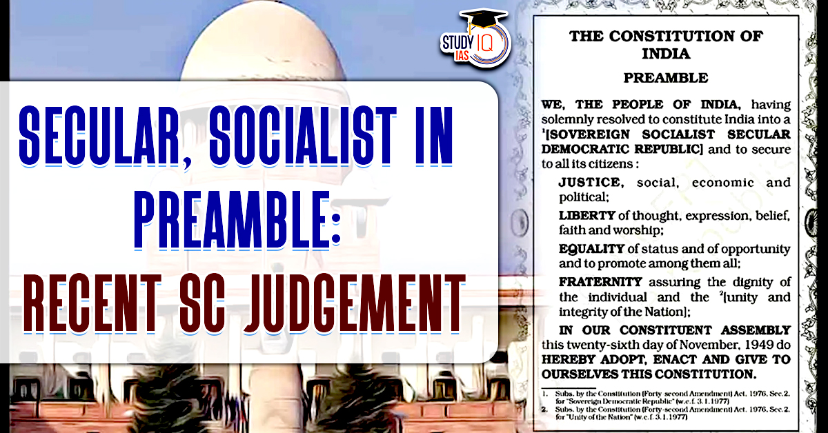 Secular, Socialist In Preamble: Recent SC Judgement