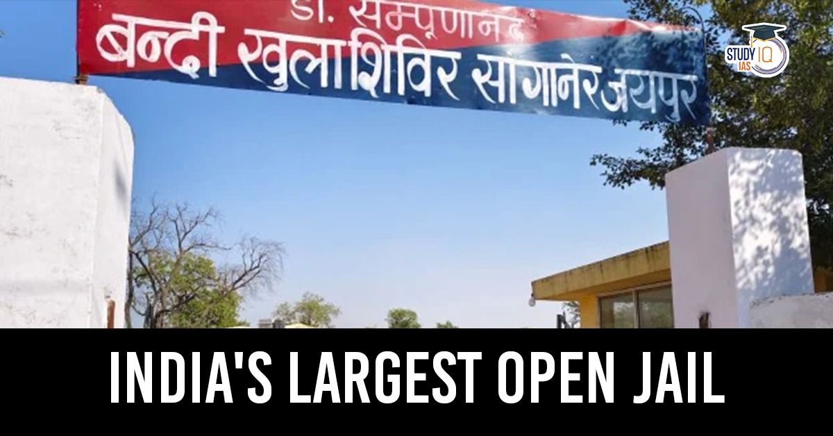 India’s Largest Open Jail