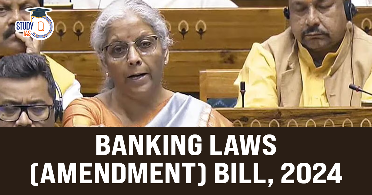 Banking Laws (Amendment) Bill, 2024 (blog)