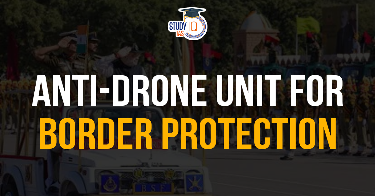 Anti-drone Unit for Border Protection (blog)