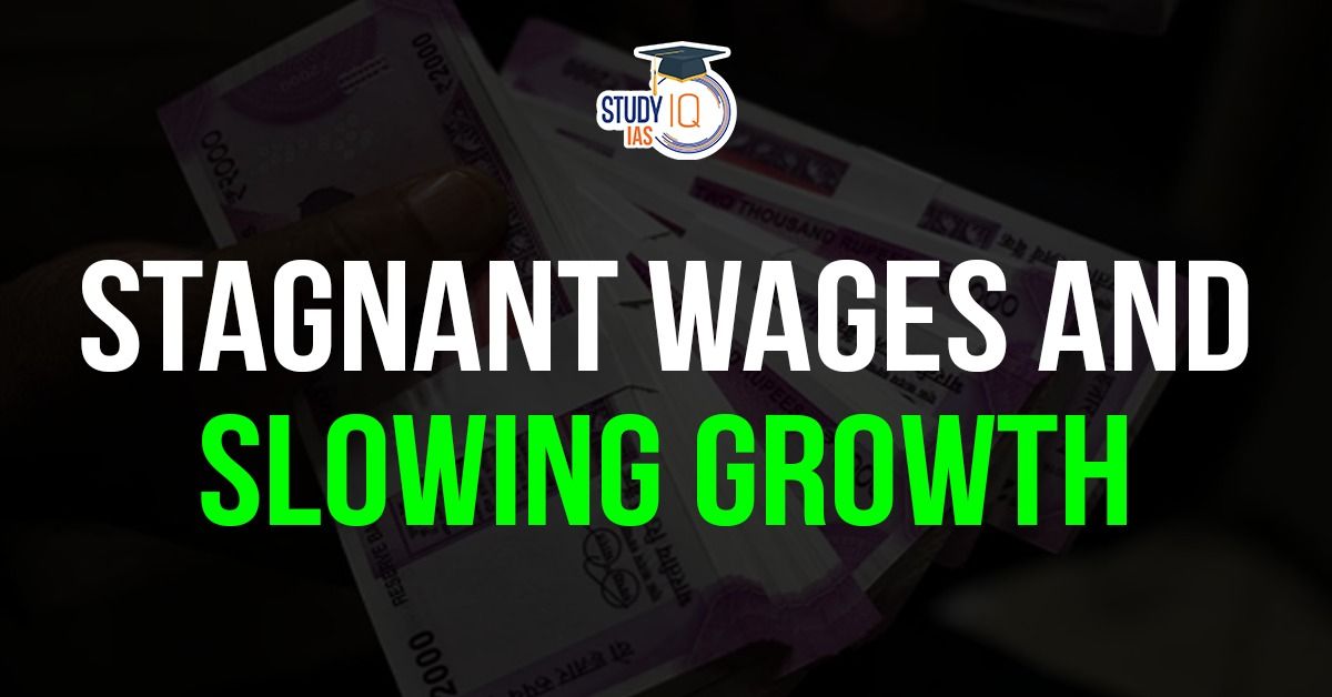 Stagnant Wages and Slowing Growth