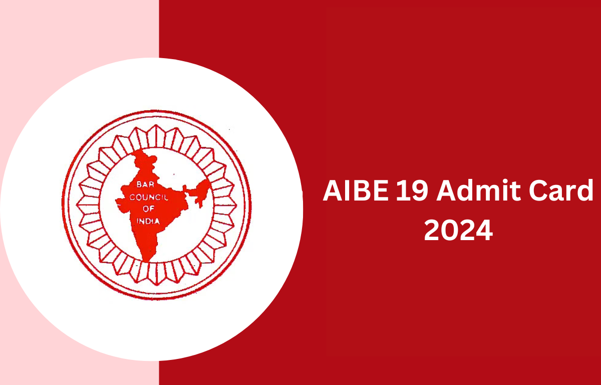 AIBE 19 Admit Card 2024