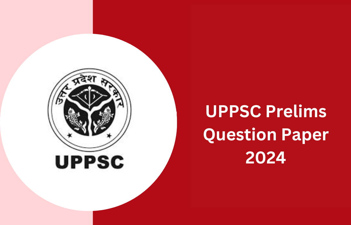 UPPSC Prelims Question Paper 2024