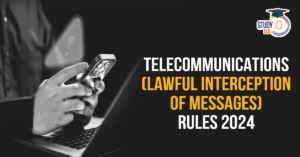 Telecommunications (Lawful Interception of Messages) Rules 2024 (blog)