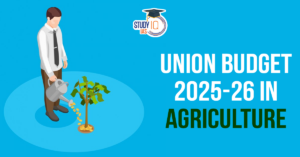 Union Budget 2025-26 in Agriculture (blog)