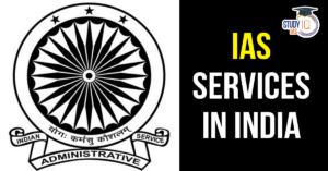 IAS Services in India, Background and Current Challenges