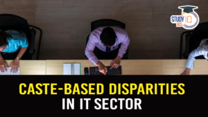 Caste-based Disparities in IT Sector (blog)