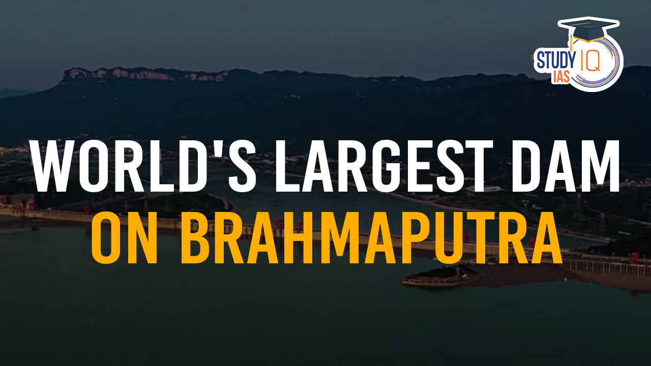 World's largest dam on Brahmaputra (blog)