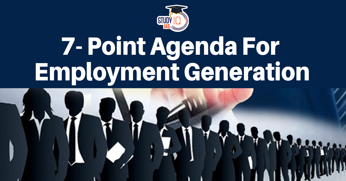 7- Point Agenda For Employment Generation