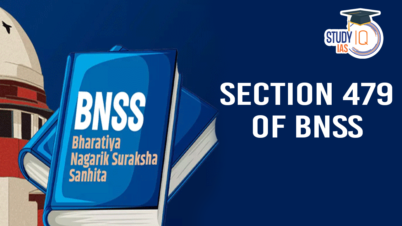 Section 479 of BNSS