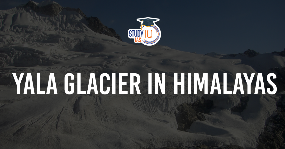 yala glaciers in himalayas blog