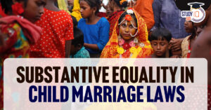 Substantive Equality in Child Marriage Laws