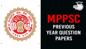 MPPSC Previous Year Question Papers, Download PDF