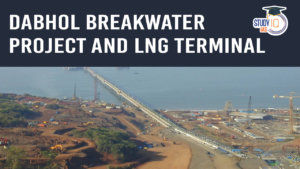 Dabhol Breakwater Project and LNG Terminal (blog)