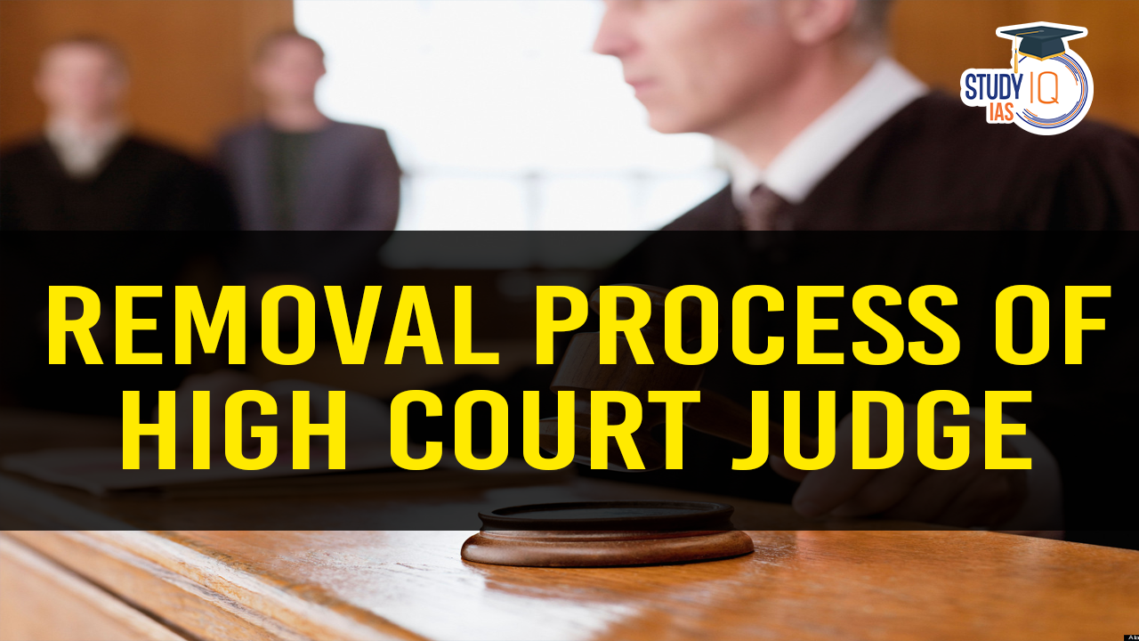 Removal Process of High Court Judge (blog)