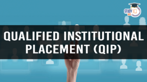 Qualified Institutional Placement (QIP) (blog)