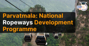 Parvatmala: National Ropeways Development Programme