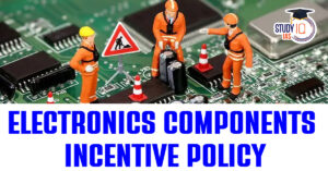 Electronics Components Incentive Policy