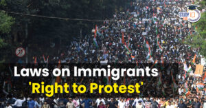 Laws on Immigrants Right to Protest